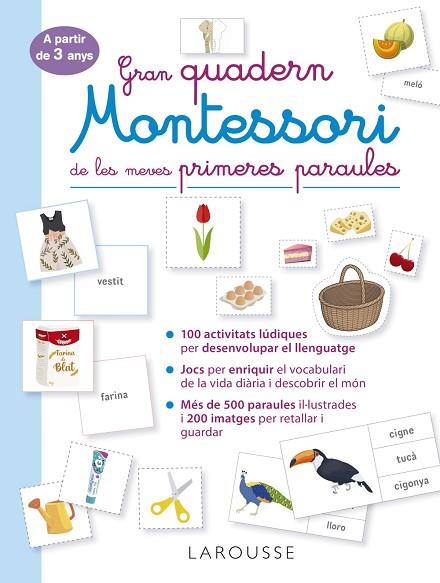 GRAN QUADERN MONTESSORI DE LES MEVES PRIMERES PARAULES | 9788419250056 | ÉDITIONS LAROUSSE | Llibres Parcir | Librería Parcir | Librería online de Manresa | Comprar libros en catalán y castellano online