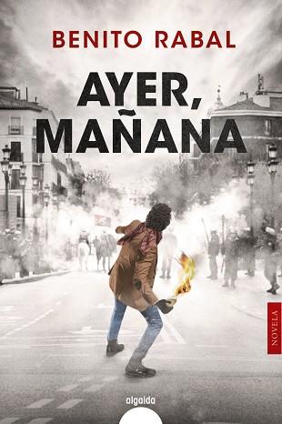 AYER, MAÑANA | 9788491897927 | RABAL, BENITO | Llibres Parcir | Llibreria Parcir | Llibreria online de Manresa | Comprar llibres en català i castellà online
