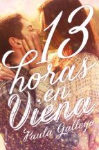 13 HORAS EN VIENA | 9788416384624 | GALLEGO, PAULA | Llibres Parcir | Librería Parcir | Librería online de Manresa | Comprar libros en catalán y castellano online