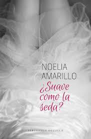 ¿SUAVE COMO LA SEDA? | 9788415952572 | AMARILLO, NOELIA | Llibres Parcir | Librería Parcir | Librería online de Manresa | Comprar libros en catalán y castellano online