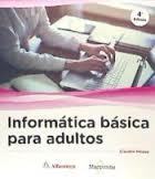 INFORMÁTICA BÁSICA PARA ADULTOS | 9788426723697 | VELOSO, CLAUDIO | Llibres Parcir | Llibreria Parcir | Llibreria online de Manresa | Comprar llibres en català i castellà online