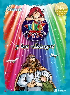 KIKA SUPERBRUJA Y LOS VIKINGOS (ED. COLOR) | 9788469601723 | KNISTER | Llibres Parcir | Llibreria Parcir | Llibreria online de Manresa | Comprar llibres en català i castellà online