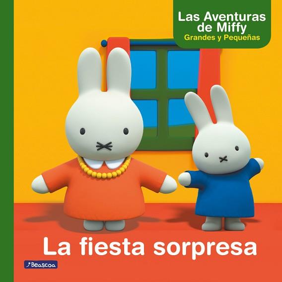 LA FIESTA SORPRESA (LAS AVENTURAS DE MIFFY. PRIMERAS LECTURAS) | 9788448847487 | BRUNA, DICK | Llibres Parcir | Llibreria Parcir | Llibreria online de Manresa | Comprar llibres en català i castellà online