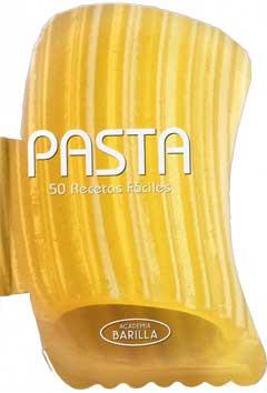 PASTA | 9788416279258 | ACADEMIA BARILLA | Llibres Parcir | Llibreria Parcir | Llibreria online de Manresa | Comprar llibres en català i castellà online