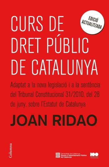 Curs de Dret Públic de Catalunya | 9788466414890 | Joan Ridao | Llibres Parcir | Librería Parcir | Librería online de Manresa | Comprar libros en catalán y castellano online
