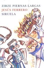 ZIRZE PIERNAS LARGAS | 9788478446056 | FERRERO | Llibres Parcir | Llibreria Parcir | Llibreria online de Manresa | Comprar llibres en català i castellà online