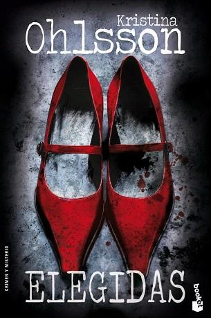 Elegidas | 9788467018585 | Kristina Ohlsson | Llibres Parcir | Llibreria Parcir | Llibreria online de Manresa | Comprar llibres en català i castellà online