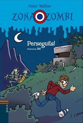  ZONA ZOMBI 12. PERSEGUITS! | 9788447930456 | VENDRELL CORRONS, ÒSCAR | Llibres Parcir | Librería Parcir | Librería online de Manresa | Comprar libros en catalán y castellano online