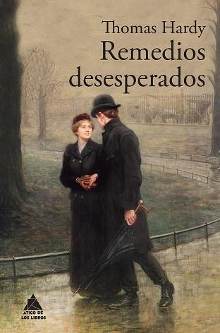 REMEDIOS DESESPERADOS | 9788416222346 | HARDY, THOMAS | Llibres Parcir | Librería Parcir | Librería online de Manresa | Comprar libros en catalán y castellano online
