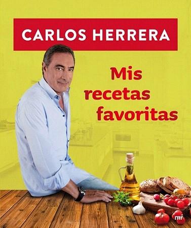 Mis recetas favoritas | 9788427039247 | Carlos Herrera | Llibres Parcir | Librería Parcir | Librería online de Manresa | Comprar libros en catalán y castellano online
