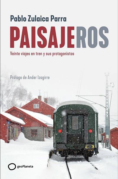 PAISAJEROS | 9788408269403 | ZULAICA, PABLO | Llibres Parcir | Librería Parcir | Librería online de Manresa | Comprar libros en catalán y castellano online