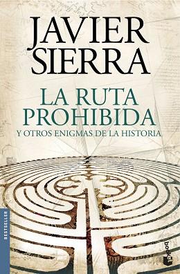 LA RUTA PROHIBIDA Y OTROS ENIGMAS DE LA HISTORIA | 9788408144595 | SIERRA, JAVIER | Llibres Parcir | Librería Parcir | Librería online de Manresa | Comprar libros en catalán y castellano online
