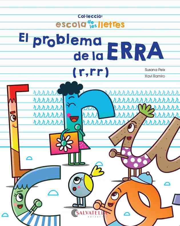 EL PROBLEMA DE LA ERRA | 9788417091316 | PEIX CRUZ, SUSANA/RAMIRO I GRANOLLERS, XAVI | Llibres Parcir | Librería Parcir | Librería online de Manresa | Comprar libros en catalán y castellano online