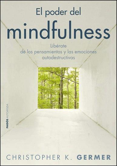 PODER MINDFULNESS | 9788449325410 | GERMER CHRISTOPHER | Llibres Parcir | Librería Parcir | Librería online de Manresa | Comprar libros en catalán y castellano online