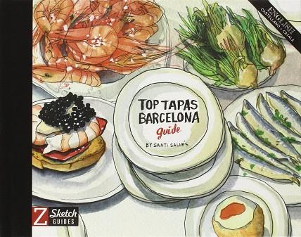 TOP TAPAS BARCELONA GUIDE | 9788494115073 | SALLÉS, SANTI | Llibres Parcir | Llibreria Parcir | Llibreria online de Manresa | Comprar llibres en català i castellà online