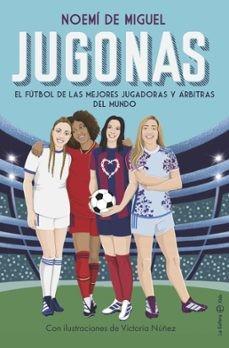 JUGONAS | 9788413848884 | DE MIGUEL, NOEMÍ | Llibres Parcir | Llibreria Parcir | Llibreria online de Manresa | Comprar llibres en català i castellà online