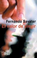 EL VALOR DE ELEGIR | 9788434444447 | SAVATER FERNANDO | Llibres Parcir | Librería Parcir | Librería online de Manresa | Comprar libros en catalán y castellano online