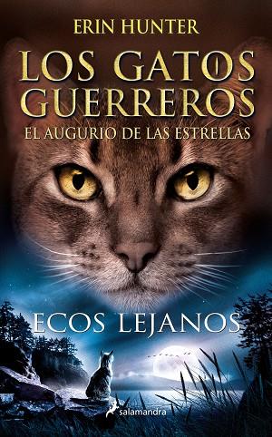 ECOS LEJANOS | 9788418637919 | HUNTER, ERIN | Llibres Parcir | Librería Parcir | Librería online de Manresa | Comprar libros en catalán y castellano online