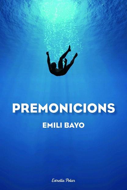 PREMONICIONS | 9788490572214 | EMILI BAYO JUAN | Llibres Parcir | Librería Parcir | Librería online de Manresa | Comprar libros en catalán y castellano online