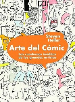 Arte del cómic. Los cuadernos inéditos de los grandes artistas | 9788497858694 | Steven Heller | Llibres Parcir | Librería Parcir | Librería online de Manresa | Comprar libros en catalán y castellano online