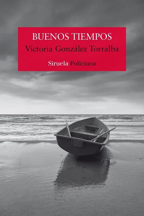 BUENOS TIEMPOS | 9788419419880 | GONZÁLEZ TORRALBA, VICTORIA | Llibres Parcir | Llibreria Parcir | Llibreria online de Manresa | Comprar llibres en català i castellà online
