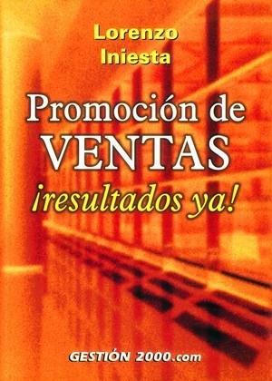 PROMOCION DE VENTAS RESULTADOS YA | 9788480888912 | INIESTA | Llibres Parcir | Librería Parcir | Librería online de Manresa | Comprar libros en catalán y castellano online