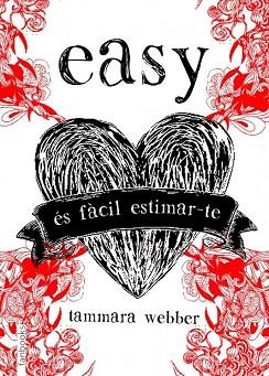 EASY. ÉS FÀCIL ESTIMAR-TE | 9788415745228 | TAMMARA WEBBER | Llibres Parcir | Librería Parcir | Librería online de Manresa | Comprar libros en catalán y castellano online