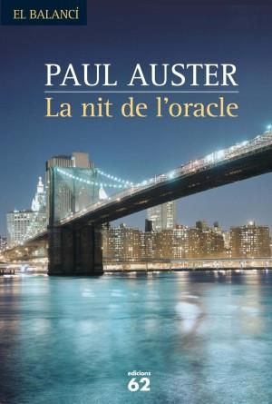 LA NIT DE L'ORACLE | 9788429754896 | AUSTER PAUL | Llibres Parcir | Librería Parcir | Librería online de Manresa | Comprar libros en catalán y castellano online
