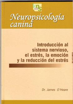 NEUROPSICOLOGÍA CANINA | 9788493460914 | O´HEARE, JAMES | Llibres Parcir | Llibreria Parcir | Llibreria online de Manresa | Comprar llibres en català i castellà online