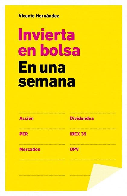INVERTIR EN BOLSA EN UNA SEMANA | 9788498752656 | VICENTE HERNÁNDEZ | Llibres Parcir | Llibreria Parcir | Llibreria online de Manresa | Comprar llibres en català i castellà online