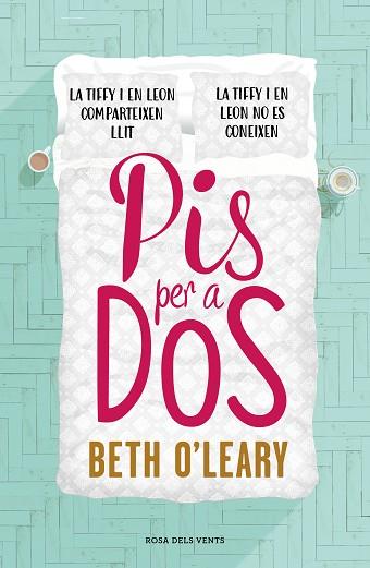 PIS PER A DOS | 9788417627164 | O'LEARY, BETH | Llibres Parcir | Librería Parcir | Librería online de Manresa | Comprar libros en catalán y castellano online