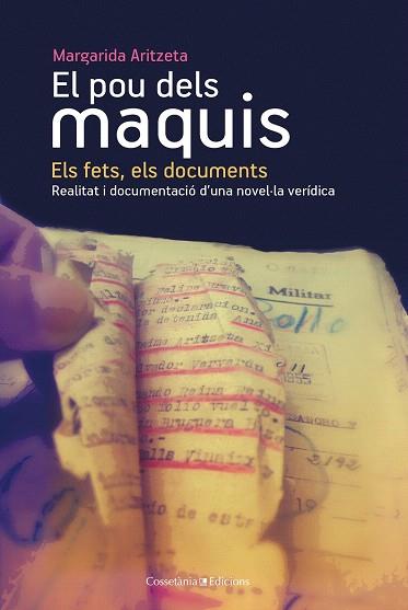 El pou dels maquis: els fets, els documents | 9788490340455 | Aritzeta, Margarida | Llibres Parcir | Llibreria Parcir | Llibreria online de Manresa | Comprar llibres en català i castellà online