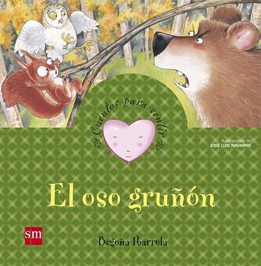 EL OSO GRUÑÓN | 9788467534290 | IBARROLA, BEGOÑA | Llibres Parcir | Llibreria Parcir | Llibreria online de Manresa | Comprar llibres en català i castellà online