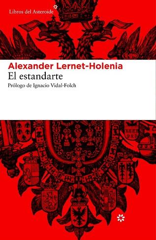 EL ESTANDARTE | 9788415625612 | LERNET-HOLENIA, ALEXANDER | Llibres Parcir | Librería Parcir | Librería online de Manresa | Comprar libros en catalán y castellano online