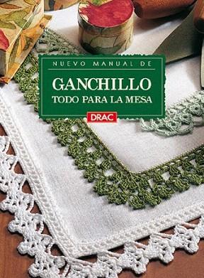 MANUAL GANCHILLO MESA | 9788488893826 | Llibres Parcir | Librería Parcir | Librería online de Manresa | Comprar libros en catalán y castellano online