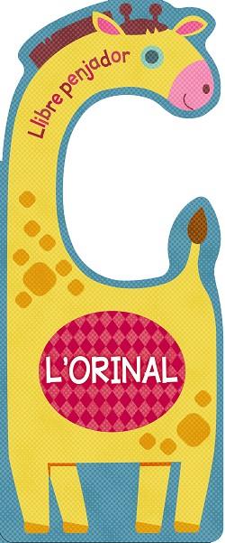 LLIBRE PENJADOR. L'ORINAL | 9788499063256 | VARIOS AUTORES | Llibres Parcir | Llibreria Parcir | Llibreria online de Manresa | Comprar llibres en català i castellà online