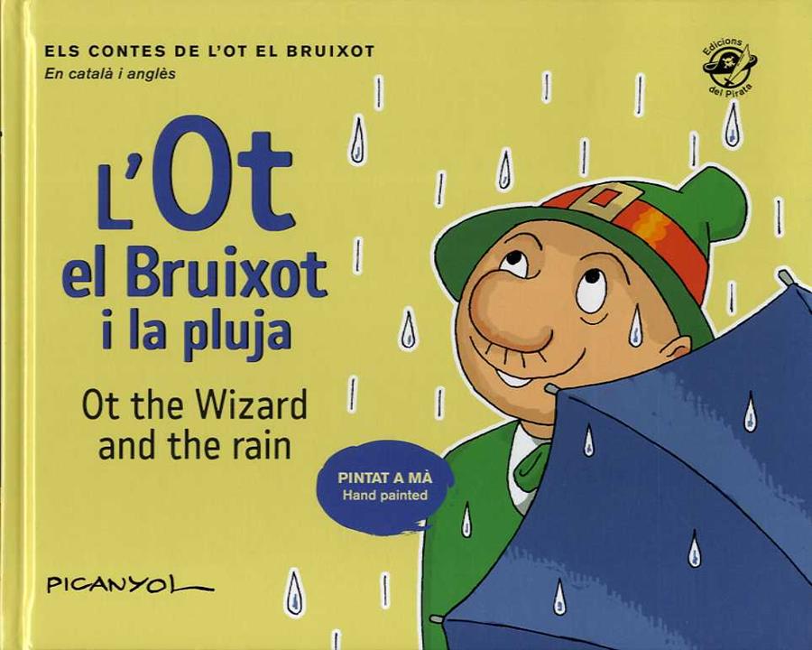OT EL BRUIXOT I LA PLUJA,LA | 9788417207496 | PICANYOL | Llibres Parcir | Librería Parcir | Librería online de Manresa | Comprar libros en catalán y castellano online