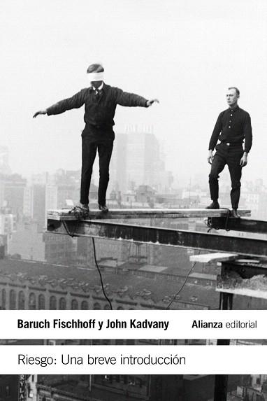 RIESGO. UNA BREVE INTRODUCCIÓN | 9788420674131 | FISCHHOFF, BARUCH/KADVANY, JOHN | Llibres Parcir | Librería Parcir | Librería online de Manresa | Comprar libros en catalán y castellano online
