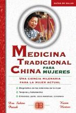 MEDICINA TRADICIONAL CHINA PARA MUJERES | 9788489897601 | PATZEK  HERTZER | Llibres Parcir | Librería Parcir | Librería online de Manresa | Comprar libros en catalán y castellano online