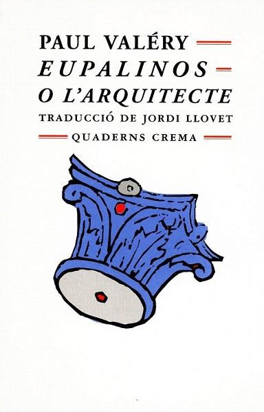 EUPALINOS O L ARQUITECTE | 9788485704262 | VALERY | Llibres Parcir | Llibreria Parcir | Llibreria online de Manresa | Comprar llibres en català i castellà online