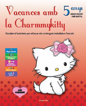 VACANCES AMB LA CHARMMYKITTY 5 ANYS EDUCACIÓ INFANTIL | 9788499324449 | YUKO YUMAGUCHI | Llibres Parcir | Librería Parcir | Librería online de Manresa | Comprar libros en catalán y castellano online