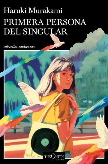 PRIMERA PERSONA DEL SINGULAR | 9788411070140 | MURAKAMI, HARUKI | Llibres Parcir | Llibreria Parcir | Llibreria online de Manresa | Comprar llibres en català i castellà online