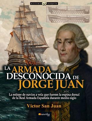 ARMADA DESCONOCIDA DE JORGE JUAN | PODI28910 | SAN JUAN  VÍCTOR | Llibres Parcir | Librería Parcir | Librería online de Manresa | Comprar libros en catalán y castellano online