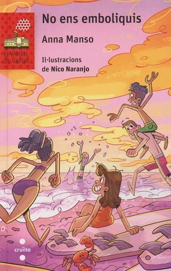 NO ENS EMBOLIQUIS | 9788466158503 | MANSO MUNNÉ, ANNA | Llibres Parcir | Librería Parcir | Librería online de Manresa | Comprar libros en catalán y castellano online