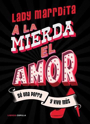 ¡A LA MIERDA EL AMOR! | 9788448027841 | DOMÍNGUEZ, FLORENCIA | Llibres Parcir | Llibreria Parcir | Llibreria online de Manresa | Comprar llibres en català i castellà online