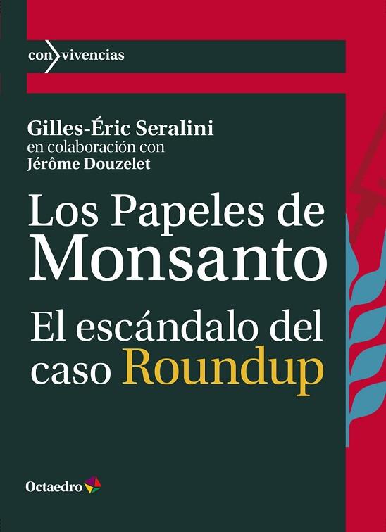 LOS PAPELES DE MONSANTO | 9788419023100 | SERALINI, GILLES-ÉRIC/DOUZELET, JÉRÔME | Llibres Parcir | Llibreria Parcir | Llibreria online de Manresa | Comprar llibres en català i castellà online