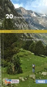 20 ITINERARIOS POR SOBARBE MITICO Y LEGENDARIO 16 MAPAS EXC | 9788483213599 | VV.AA. | Llibres Parcir | Librería Parcir | Librería online de Manresa | Comprar libros en catalán y castellano online