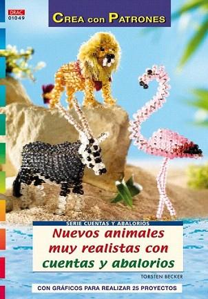 NUEVOS ANIMALES REALISTAS CUENTAS Y ABALORIOS | 9788498740882 | BECKER | Llibres Parcir | Llibreria Parcir | Llibreria online de Manresa | Comprar llibres en català i castellà online