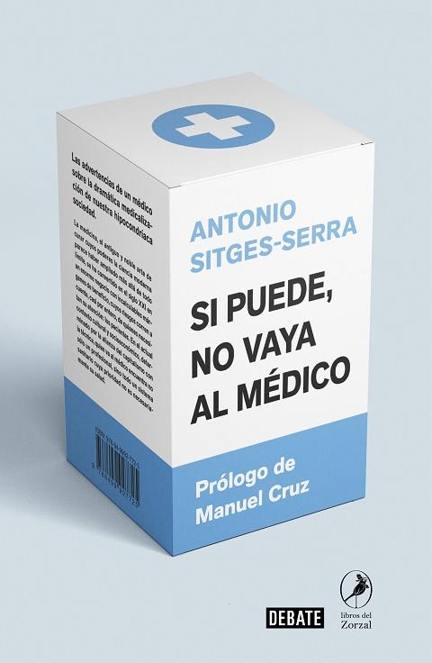 SI PUEDE NO VAYA AL MÉDICO | 9788418006005 | SITGES-SERRA, ANTONIO | Llibres Parcir | Llibreria Parcir | Llibreria online de Manresa | Comprar llibres en català i castellà online