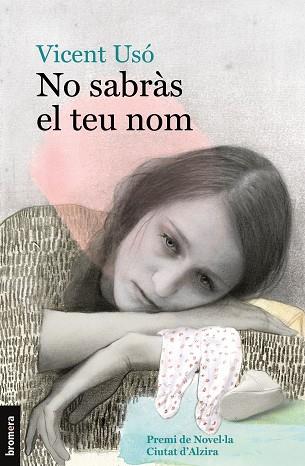 NO SABRÀS EL TEU NOM | 9788490264461 | USÓ MEZQUITA, VICENT | Llibres Parcir | Librería Parcir | Librería online de Manresa | Comprar libros en catalán y castellano online